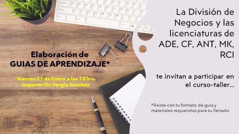 Académicos de la División de Negocios toman taller de formulación de guías de aprendizaje