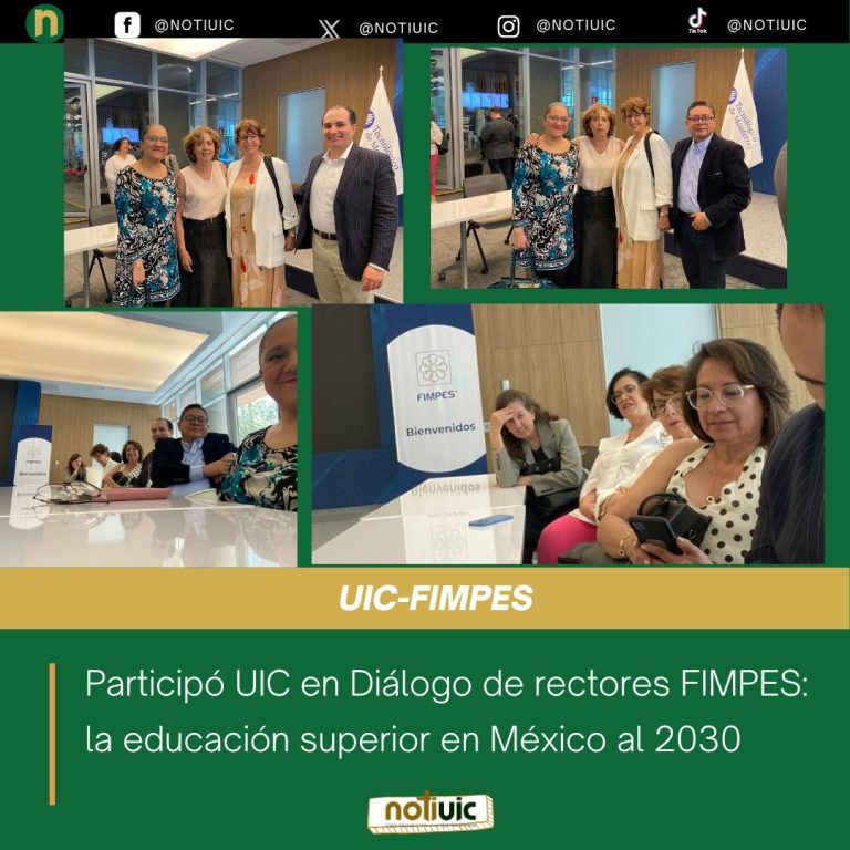 Participó UIC en Diálogo de rectores FIMPES: la educación superior en México al 2030