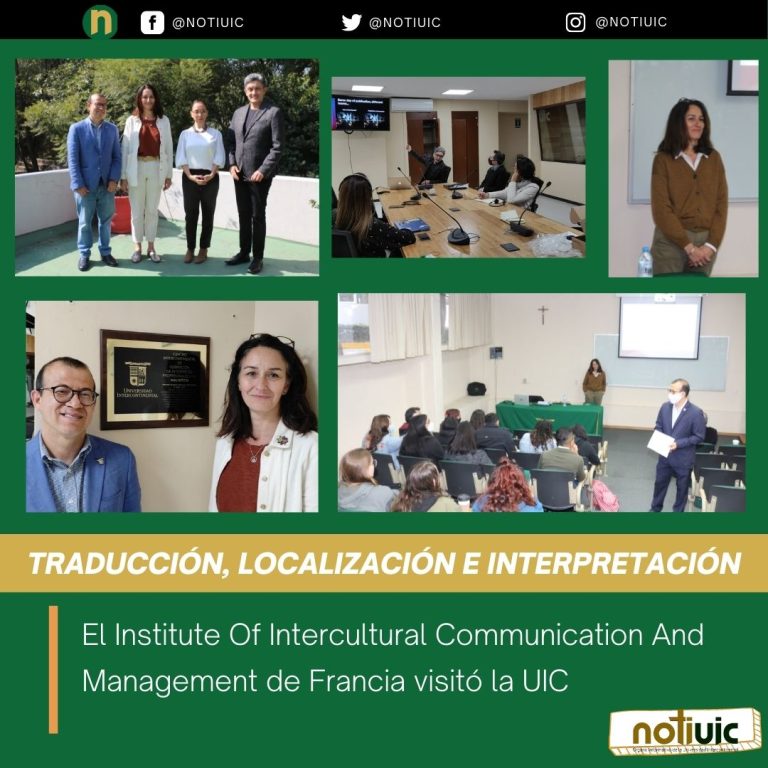 El Institute Of Intercultural Communication And Management de Francia visitó la UIC