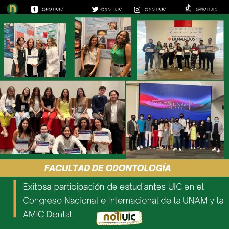 Exitosa participación de estudiantes UIC en el Congreso Nacional e Internacional de la UNAM y la AMIC Dental