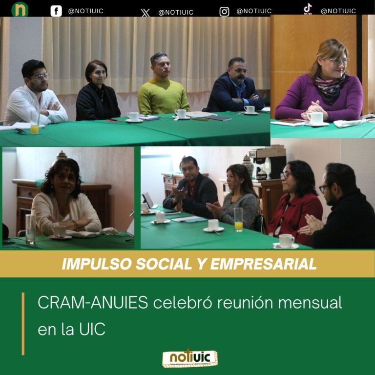 CRAM-ANUIES celebró reunión mensual en la UIC