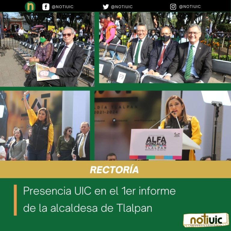 Presencia UIC en el 1er informe de la alcaldesa de Tlalpan